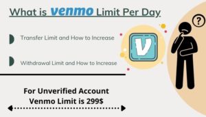 What is Venmo Limit Per Day | Sending, Transfer, withdrawal increase