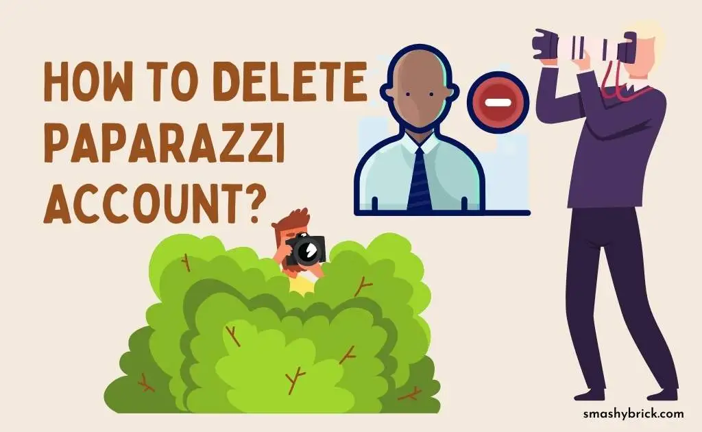 How to Delete Paparazzi Account Step by Step? Cancel Your Paparazzi Easily