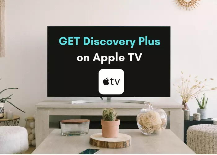 get Discovery Plus on apple tv