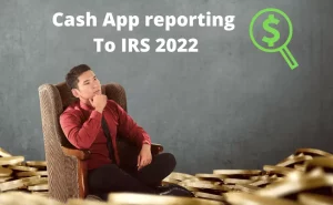 Square Cash App Reporting to IRS 2023 Complete Details