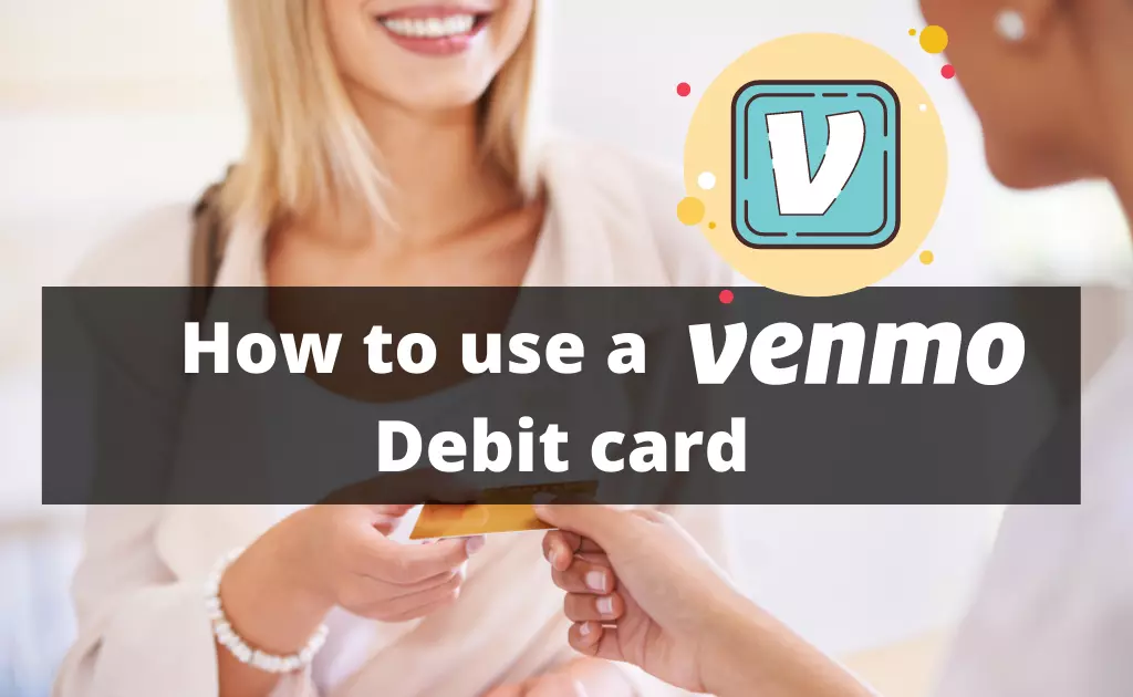 use venmo Debit card
