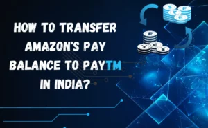 How to transfer amazon's pay balance to Paytm in India?